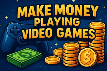 Illustration with a video game controller, dollar bills, gold coins, and the text “Make Money Playing Video Games”
